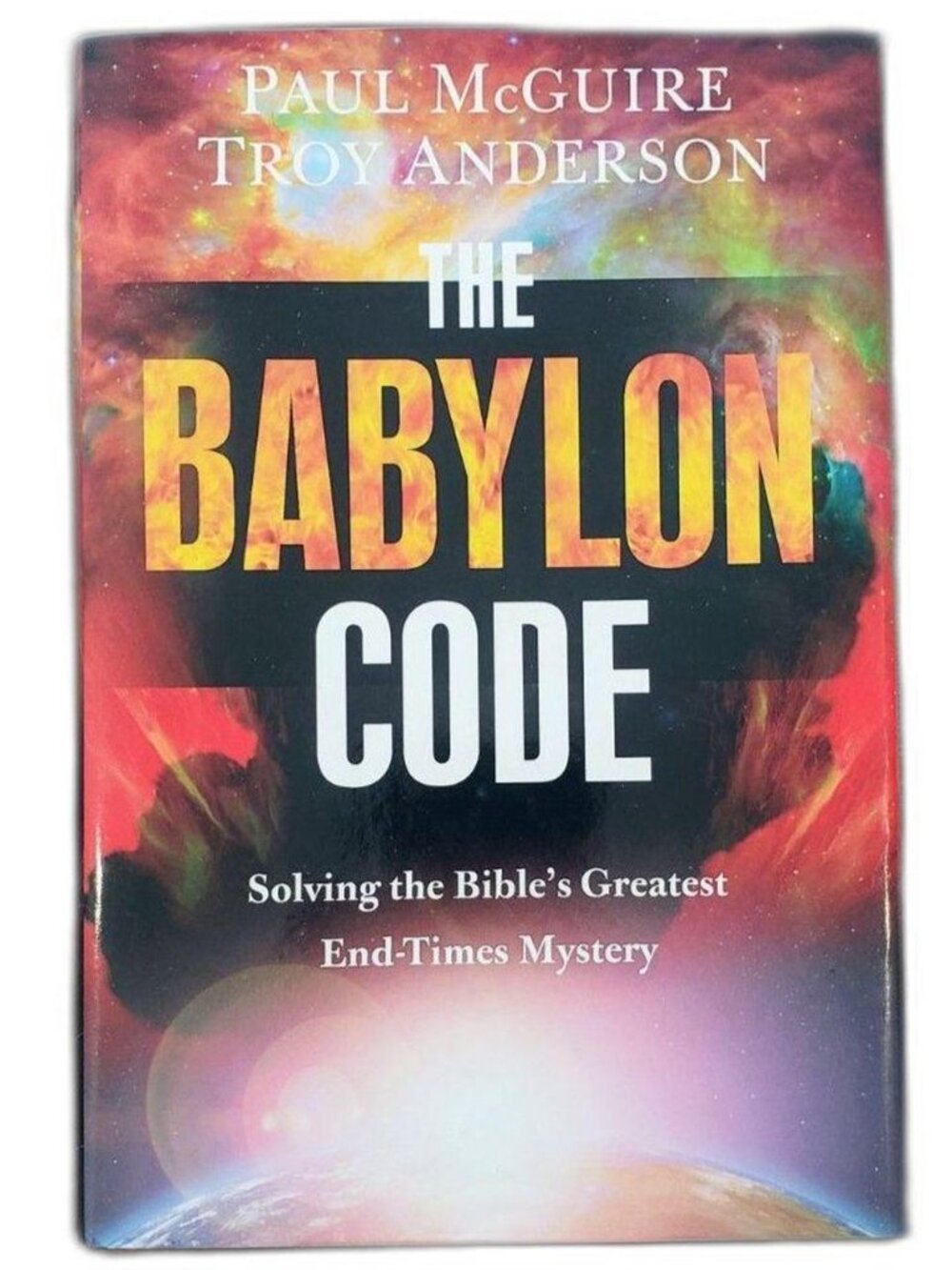 The Babylon Code Paul McGuire Troy Anderson Hardcover Book Good Condition